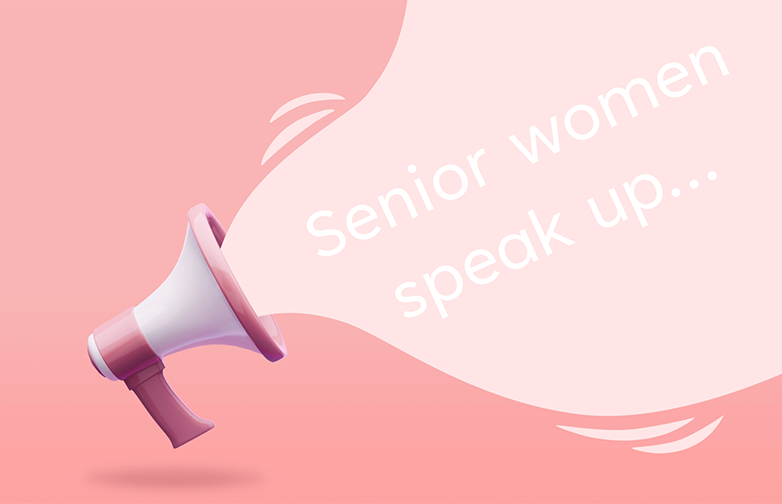 Senior women speak up 782x504